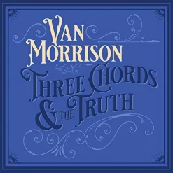Three Chords And The Truth (CD) - Van Morrison