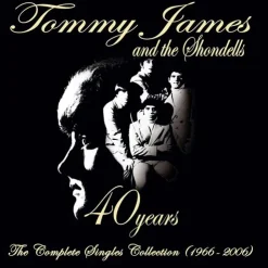 40 Years The Complete Singles Collection (1966-2006) (CD) - Tommy James