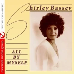 All By Myself (CD) - Shirley Bassey