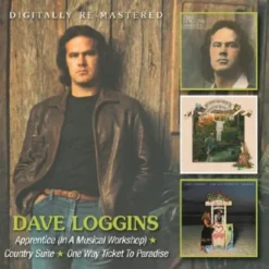 Apprentice / Country Suite / One Way Ticket to (CD) - Dave Loggins