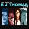 Best of BJ Thomas Live (CD) - B.J. Thomas