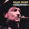 Building Heartaches (CD) - Willie Nelson