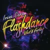 Flashdance What a Feeling (CD) - Irene Cara