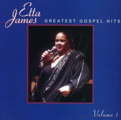 Greatest Gospel Hits, Vol. 1 (CD) - Etta James