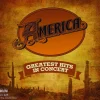 Greatest Hits In Concert (Vinyl) - America