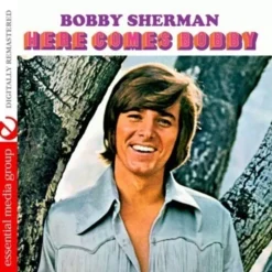 Here Comes Bobby (CD) - Bobby Sherman