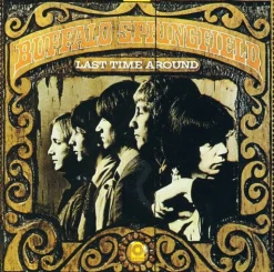 Last Time Around (CD) - Buffalo Springfield