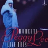 Moments Like This (CD) - Peggy Lee