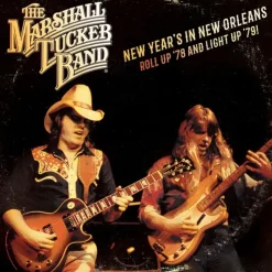 New Year's In New Orleans - Roll Up '78 And Light '79 (Vinyl) - The Marshall Tucker Band