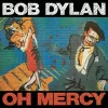 Oh Mercy (Vinyl) - Bob Dylan