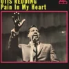 Pain in My Heart (Vinyl) - Otis Redding