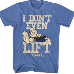 Popeye - Don't Even Lift