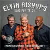 Something Smells Funky 'round Here (CD) - Elvin Bishop