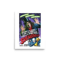 The Horror of Svengoolie Poster Svengoolie® Art Print by Bill Morrison (2022 Series)