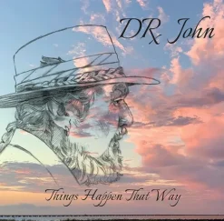 Things Happen That Way (CD) - Dr. John