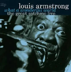 What a Wonderful World-The Great Satchmo Live (Vinyl) - Louis Armstrong