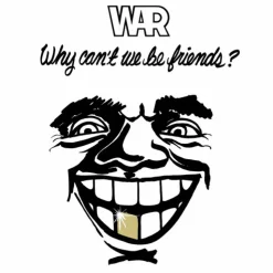 Why Can't We Be Friends? (Vinyl) - War